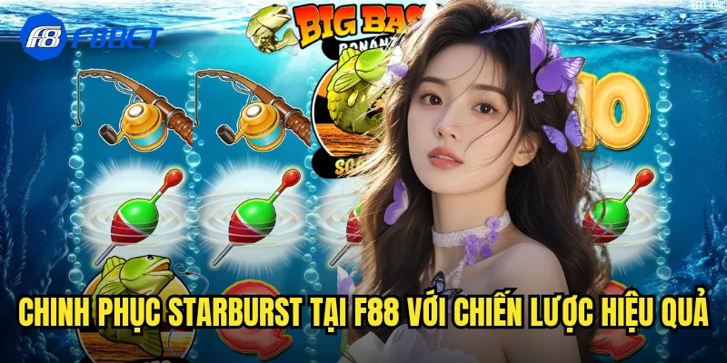 Chinh Phục Starburst Tại f88 Với Chiến Lược Hiệu Quả
