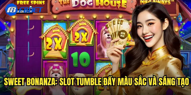 Sweet Bonanza: Slot Tumble Đầy Màu Sắc Và Sáng Tạo