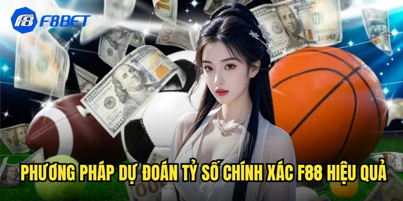 Phương pháp dự đoán tỷ số chính xác f88 hiệu quả