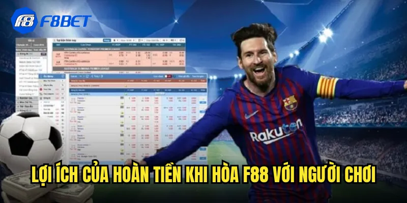 Hoàn Tiền Khi Hòa f88: Bảo Hiểm An Toàn Cho Mọi Kèo Cược 3 Lợi ích của hoàn tiền khi hòa f88 với người chơi
