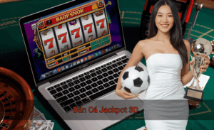 Bắn Cá Jackpot 3D